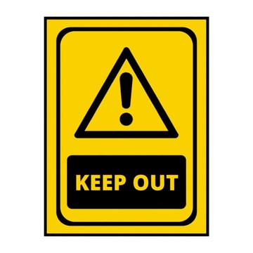 KEEP OUT SIGN BOARD - 15CM X 21CM
