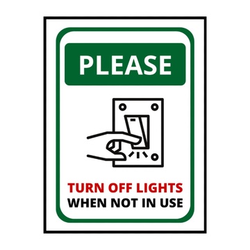 PLEASE TURN OFF LIGHTS WHEN NOT IN USE - SIGN BOARD - 15CM X 21CM
