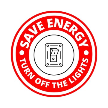 SAVE ENERGY - TURN OFF LIGHTS - RED - SIGN STICKER - 6 INCH X 6 INCH